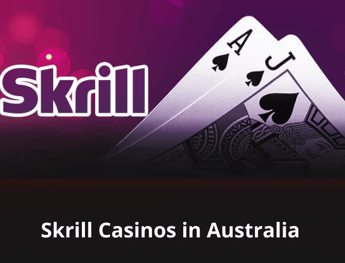 Skrill Casinos in Australia Skrill Casinos in Australia