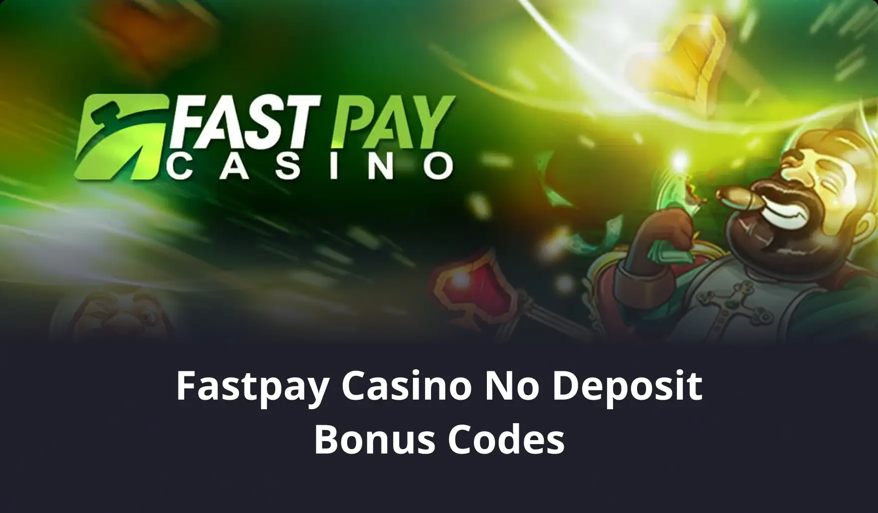 Fastpay Casino No Deposit Bonus Codes